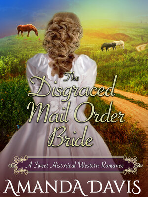 cover image of The Disgraced Mail Order Bride